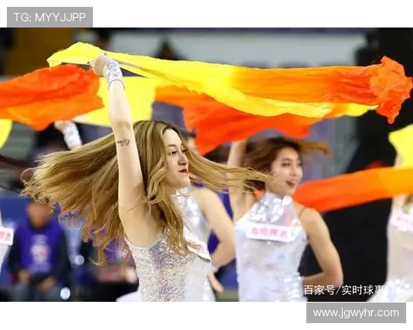 足球激情与律动美学 CBA啦啦队绽放舞动魅力展现竞技与艺术完美融合 足球激情与律动美学 CBA啦啦队绽放舞动魅力展现竞技与艺术完美融合